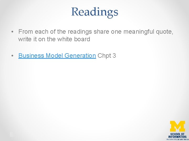 Readings • From each of the readings share one meaningful quote, write it on