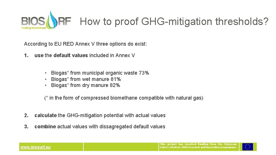 How to proof GHG-mitigation thresholds? According to EU RED Annex V three options do