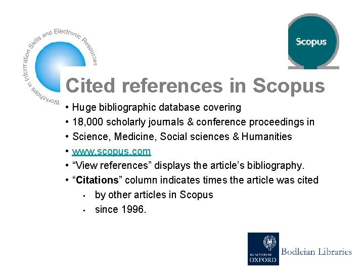 Cited references in Scopus • • • Huge bibliographic database covering 18, 000 scholarly