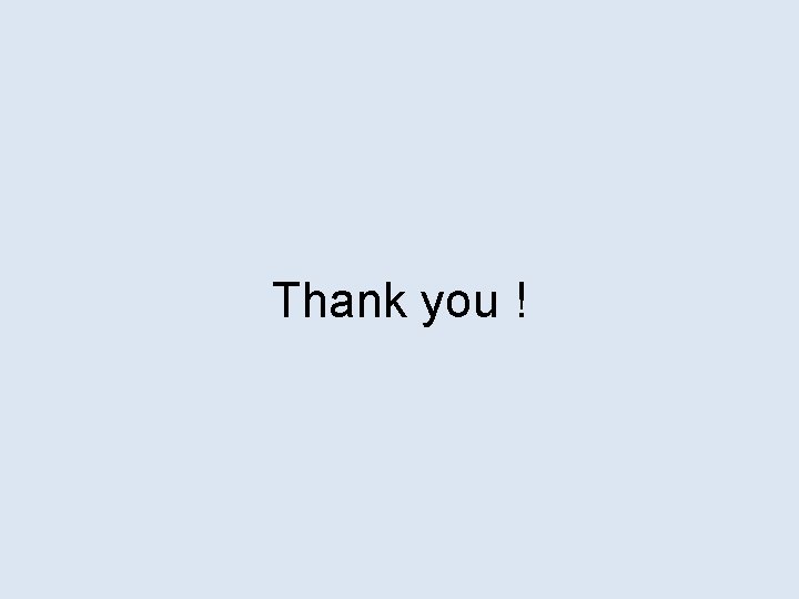 Thank you ! 