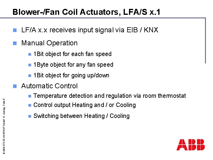 Blower-/Fan Coil Actuators, LFA/S x. 1 n LF/A x. x receives input signal via