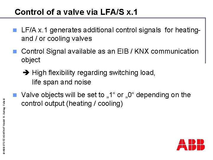 Control of a valve via LFA/S x. 1 n LF/A x. 1 generates additional