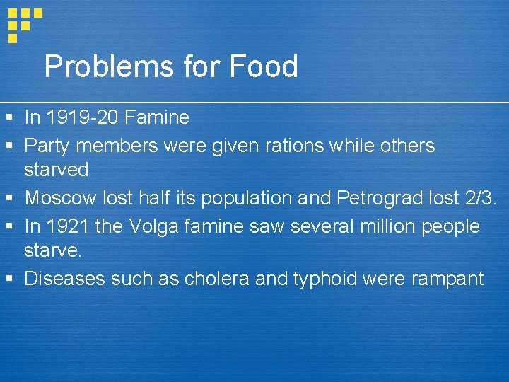 Problems for Food § In 1919 -20 Famine § Party members were given rations