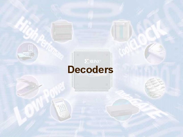 Decoders ECE 448 – FPGA and ASIC Design with VHDL 42 