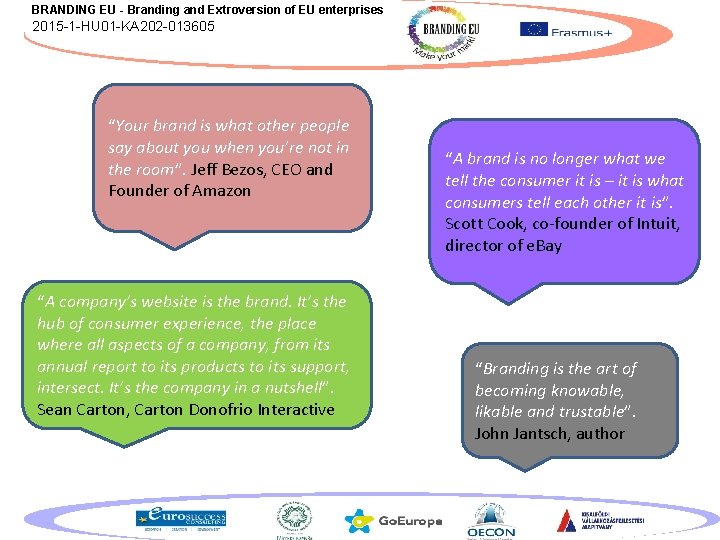 BRANDING EU - Branding and Extroversion of EU enterprises 2015 -1 -HU 01 -KA