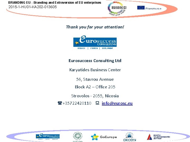 BRANDING EU - Branding and Extroversion of EU enterprises 2015 -1 -HU 01 -KA