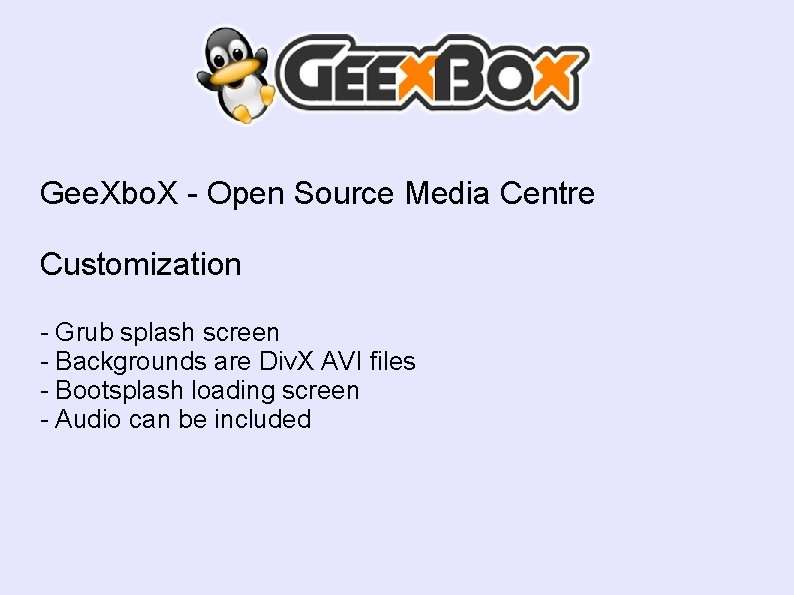 Gee. Xbo. X - Open Source Media Centre Customization - Grub splash screen -
