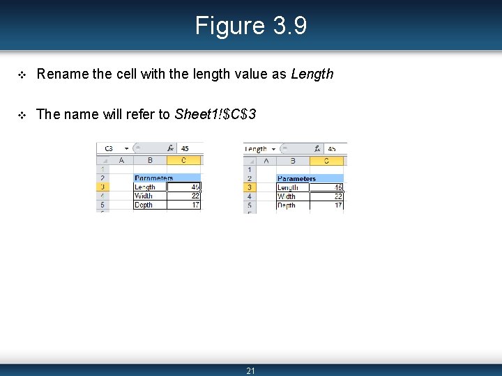 Figure 3. 9 v Rename the cell with the length value as Length v