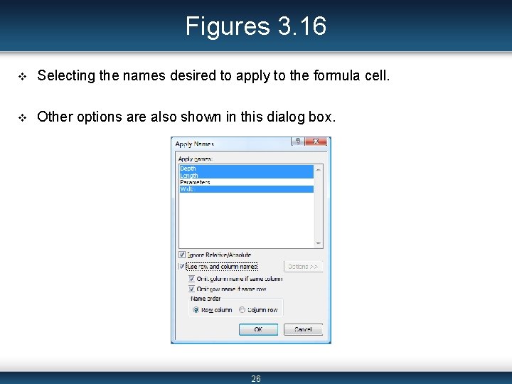Figures 3. 16 v Selecting the names desired to apply to the formula cell.