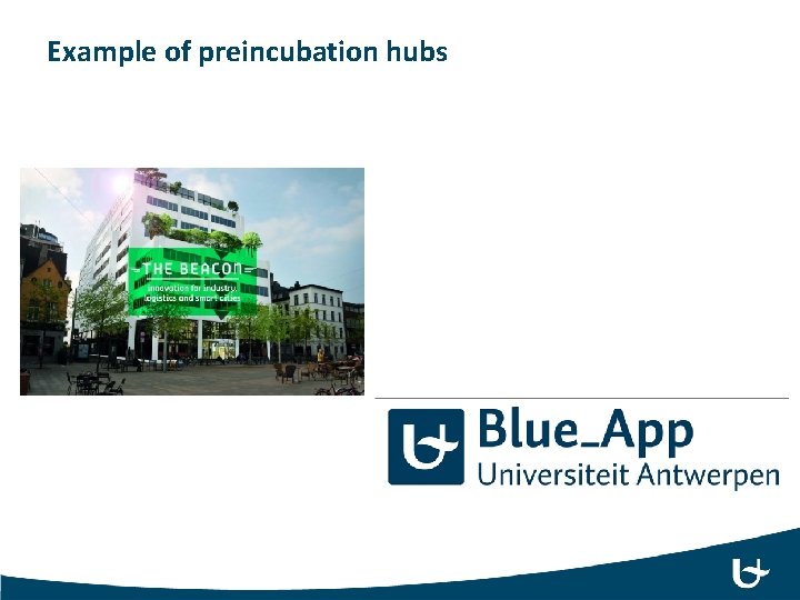 Example of preincubation hubs 