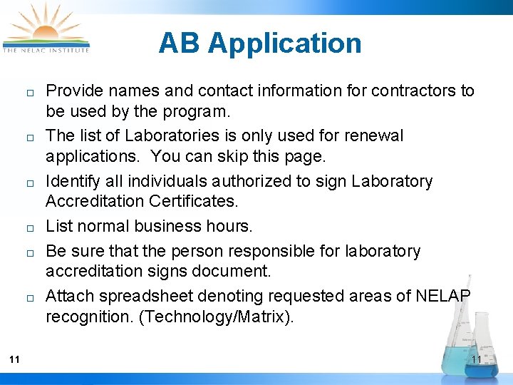 AB Application ¨ ¨ ¨ 11 Provide names and contact information for contractors to