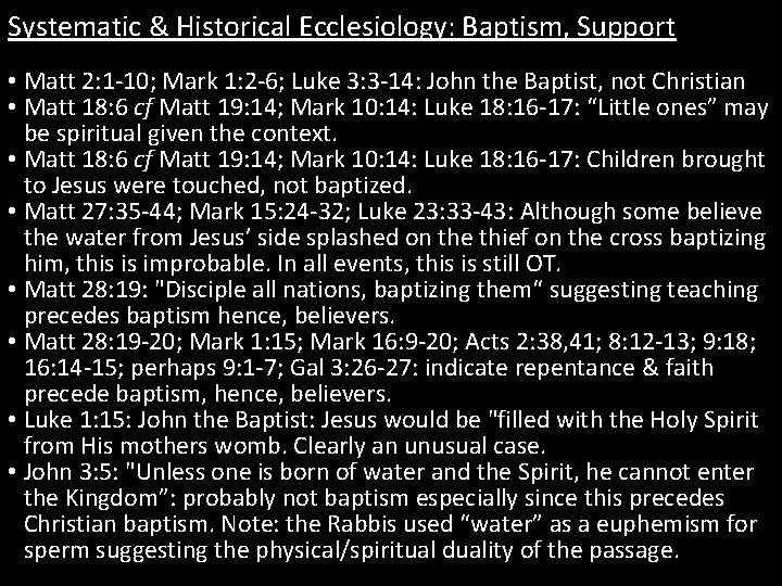 Systematic & Historical Ecclesiology: Baptism, Support • Matt 2: 1 -10; Mark 1: 2