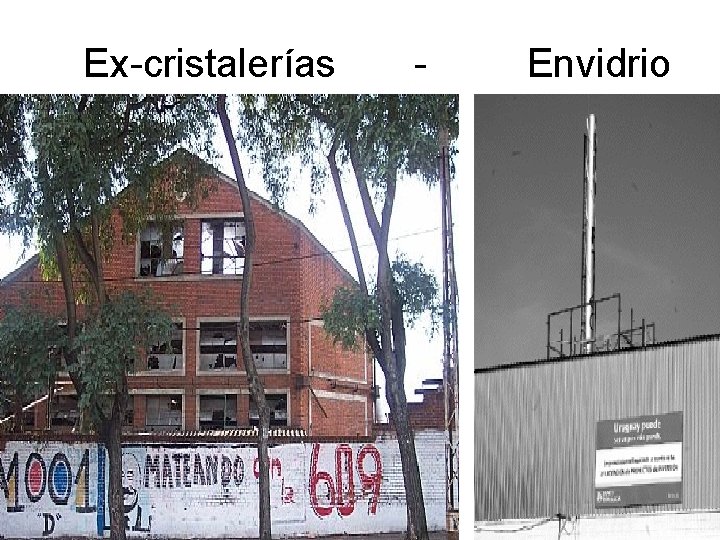 Ex-cristalerías - Envidrio 