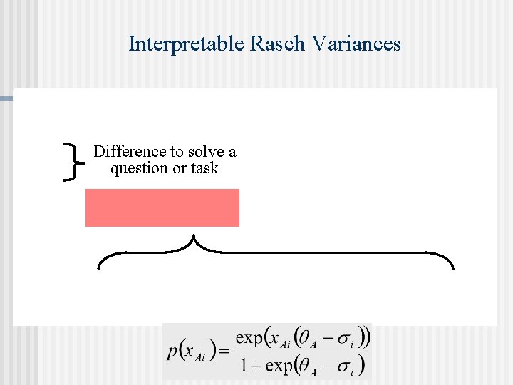 Interpretable Rasch Variances 2. Gewinnwahrscheinlichkeiten Difference to solve a -> Lösungswahrscheinlichkeiten question or task