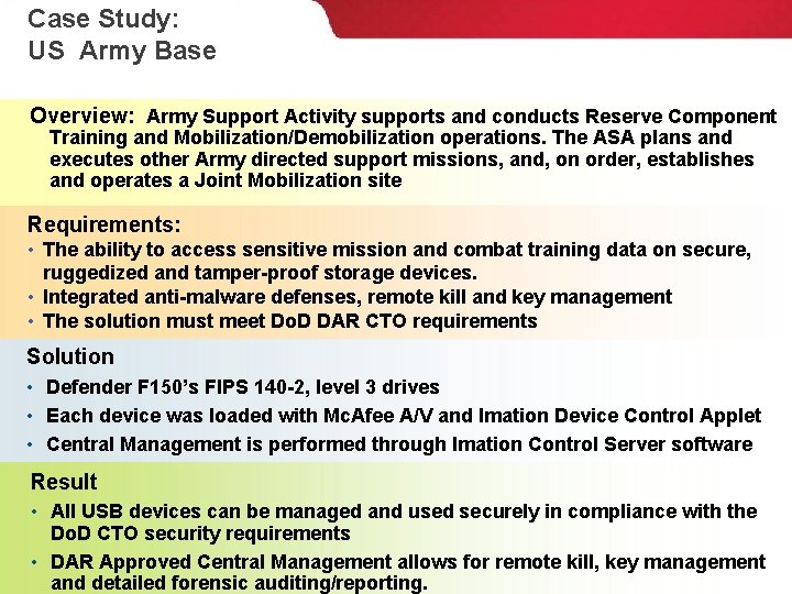 Case Study: US Army Base Overview: Army Support Activity supports and conducts Reserve Component