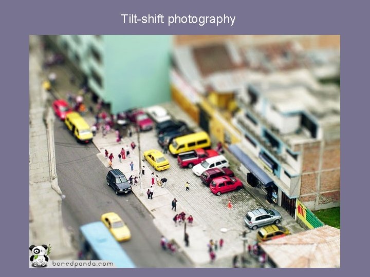 Tilt-shift photography 