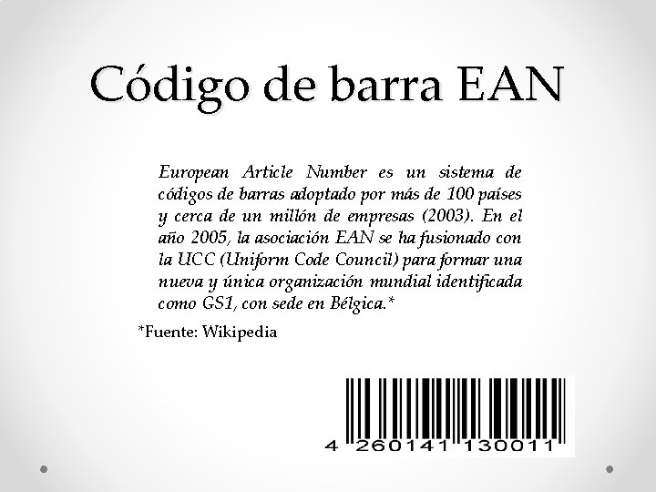 Código de barra EAN European Article Number es un sistema de códigos de barras