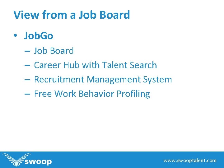 View from a Job Board • Job. Go – – Job Board Career Hub