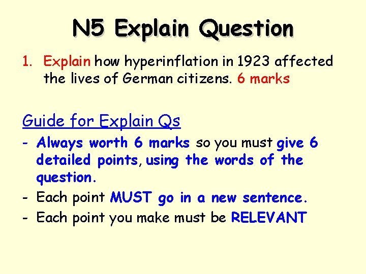 N 5 Explain Question 1. Explain how hyperinflation in 1923 affected the lives of