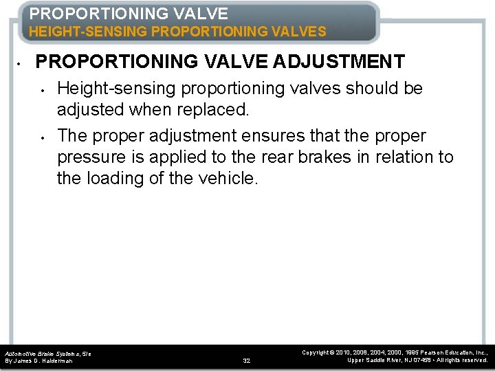 PROPORTIONING VALVE HEIGHT-SENSING PROPORTIONING VALVES • PROPORTIONING VALVE ADJUSTMENT • • Height-sensing proportioning valves