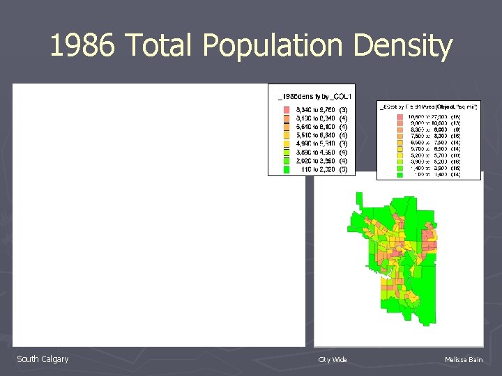 1986 Total Population Density South Calgary City Wide Melissa Bain 