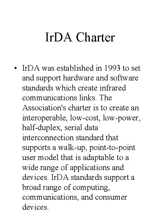 Ir. DA Charter • Ir. DA was established in 1993 to set and support