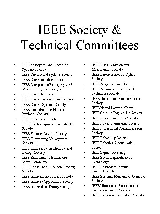 IEEE Society & Technical Committees • • • • • IEEE Aerospace And Electronic