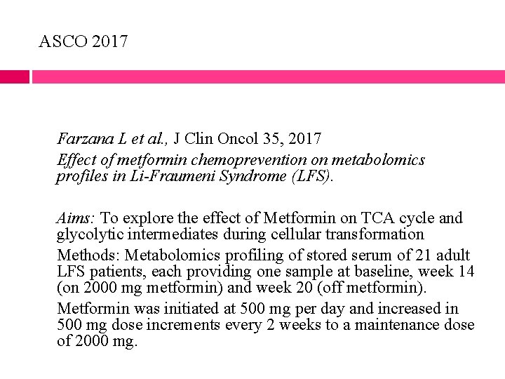 ASCO 2017 Farzana L et al. , J Clin Oncol 35, 2017 Effect of