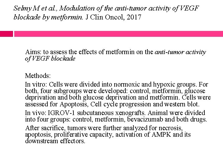 Selmy M et al. , Modulation of the anti-tumor activity of VEGF blockade by