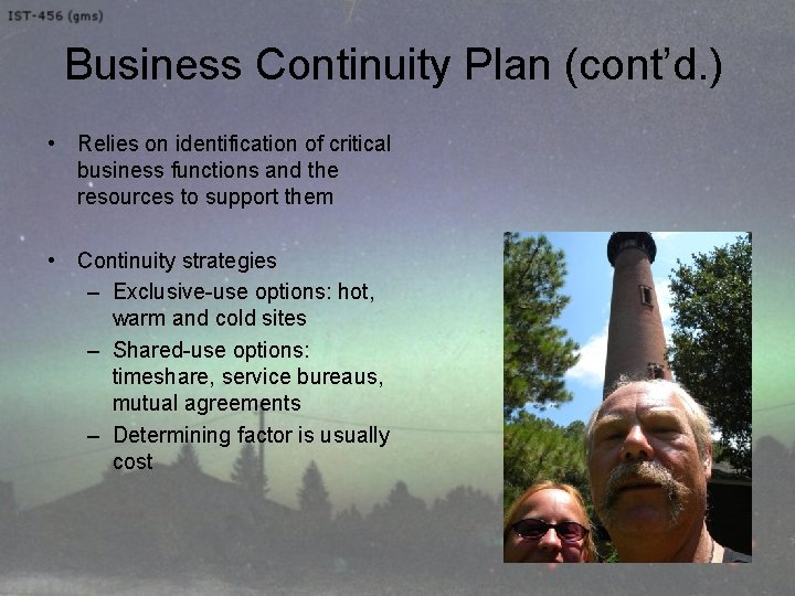 Business Continuity Plan (cont’d. ) • Relies on identification of critical business functions and