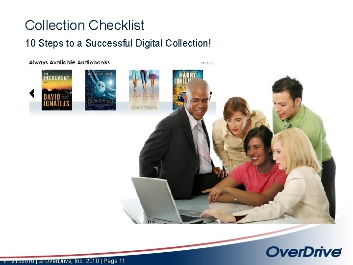 Collection Checklist 10 Steps to a Successful Digital Collection! v. 12152010 | © Over.