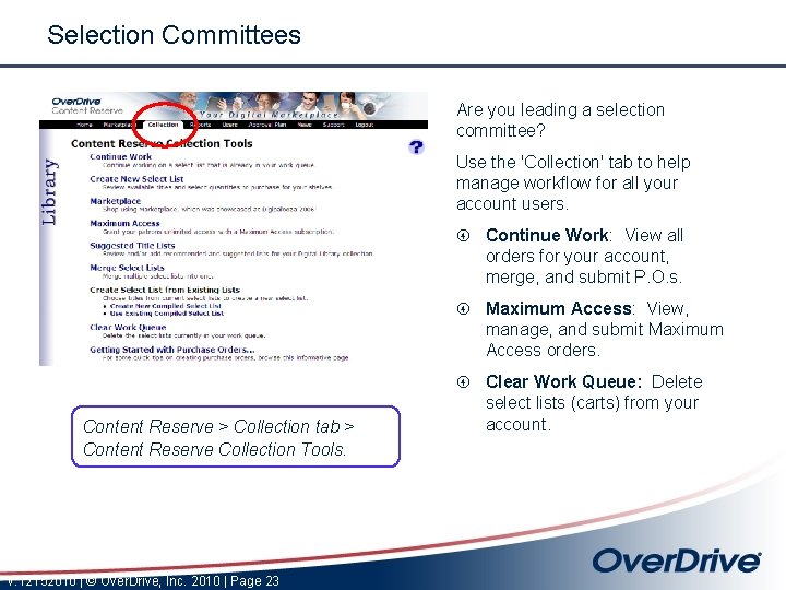 Selection Committees Are you leading a selection committee? Use the 'Collection' tab to help