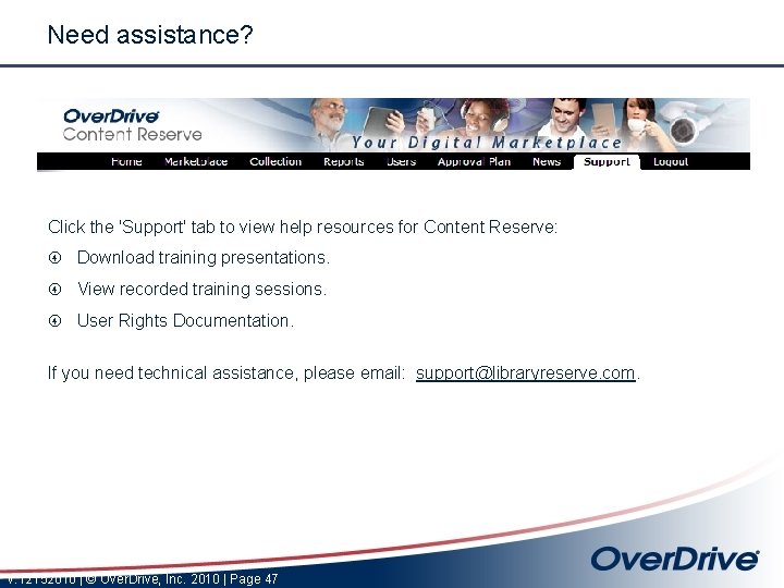 Need assistance? Click the 'Support' tab to view help resources for Content Reserve: Download