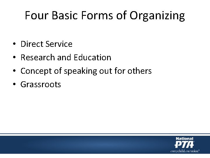 Four Basic Forms of Organizing • • Direct Service Research and Education Concept of Four Basic Forms of Organizing • • Direct Service Research and Education Concept of