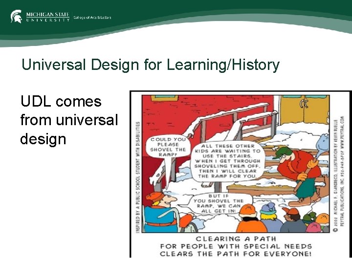 Universal Design for Learning/History UDL comes from universal design 