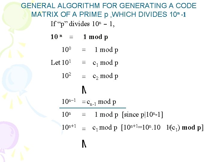 GENERAL ALGORITHM FOR GENERATING A CODE MATRIX OF A PRIME p , WHICH DIVIDES