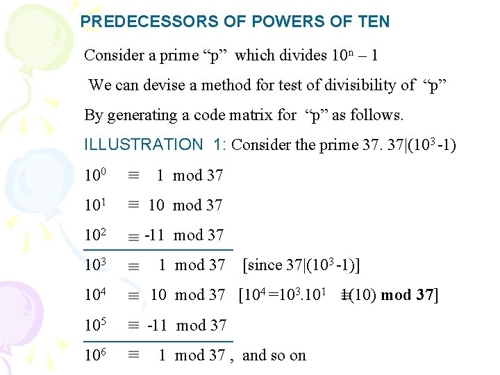 PREDECESSORS OF POWERS OF TEN Consider a prime “p” which divides 10 n –