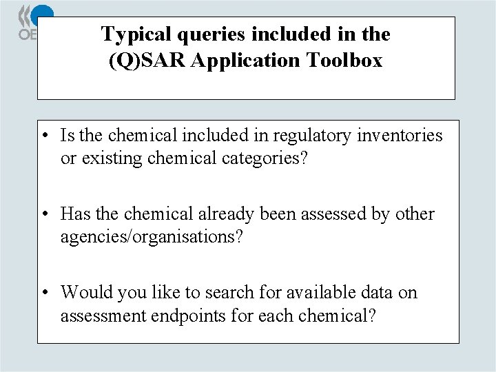 Overview of the QSAR Application Toolbox Gilman Veith
