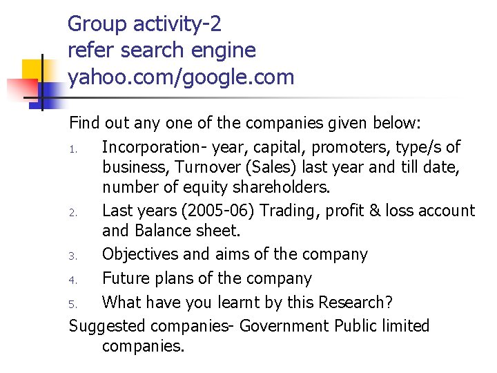 Group activity-2 refer search engine yahoo. com/google. com Find out any one of the