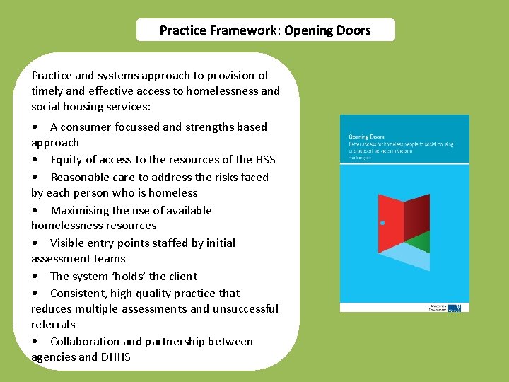 Practice Framework: Opening Doors Practice and systems approach to provision of timely and effective