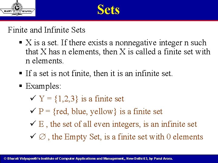 Sets Finite and Infinite Sets § X is a set. If there exists a
