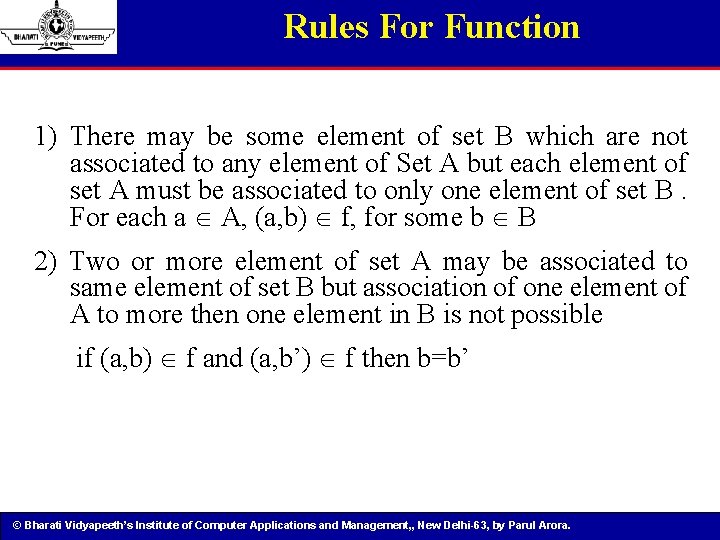 Rules For Function 1) There may be some element of set B which are