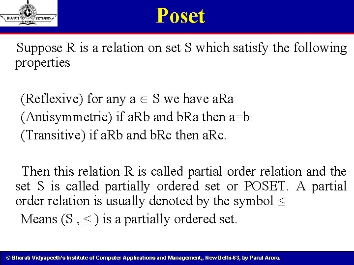 Poset Suppose R is a relation on set S which satisfy the following properties