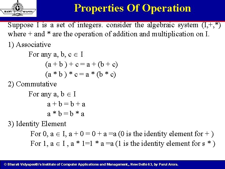 Properties Of Operation Suppose I is a set of integers. consider the algebraic system