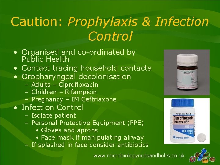 Caution: Prophylaxis & Infection Control • Organised and co-ordinated by Public Health • Contact Caution: Prophylaxis & Infection Control • Organised and co-ordinated by Public Health • Contact