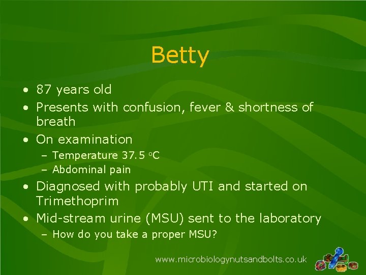 Betty • 87 years old • Presents with confusion, fever & shortness of breath