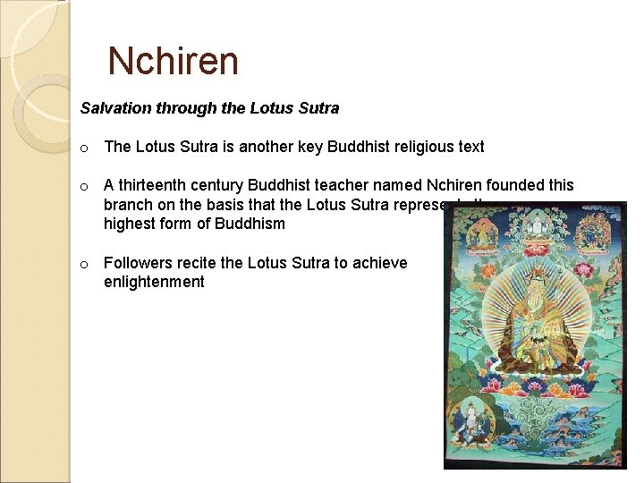Nchiren Salvation through the Lotus Sutra o The Lotus Sutra is another key Buddhist