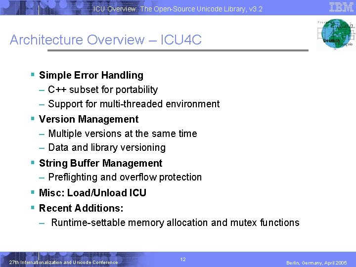 ICU Overview: The Open-Source Unicode Library, v 3. 2 Architecture Overview – ICU 4 ICU Overview: The Open-Source Unicode Library, v 3. 2 Architecture Overview – ICU 4