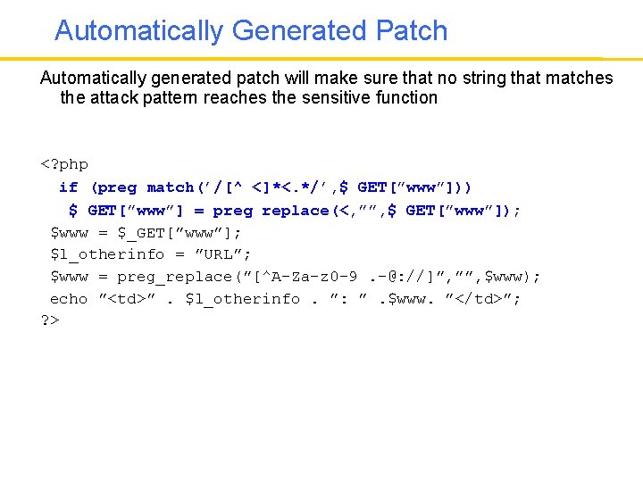 Automatically Generated Patch Automatically generated patch will make sure that no string that matches