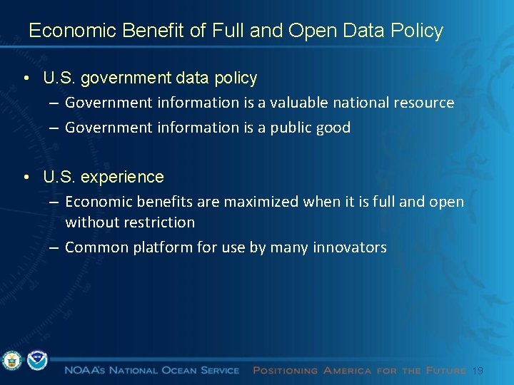 Economic Benefit of Full and Open Data Policy • U. S. government data policy